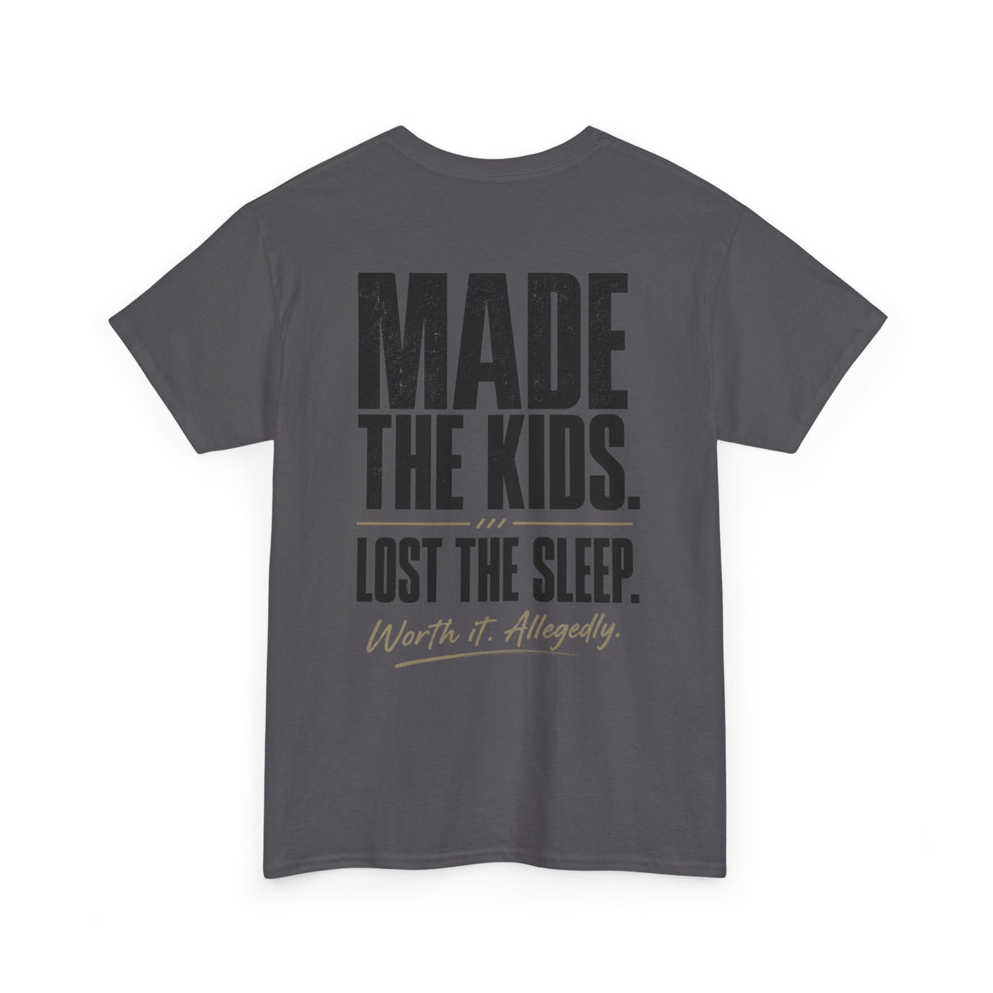 Fatherhood Club Tee — “Made the Kids. Lost the Sleep.” Funny Dad T‑Shirt