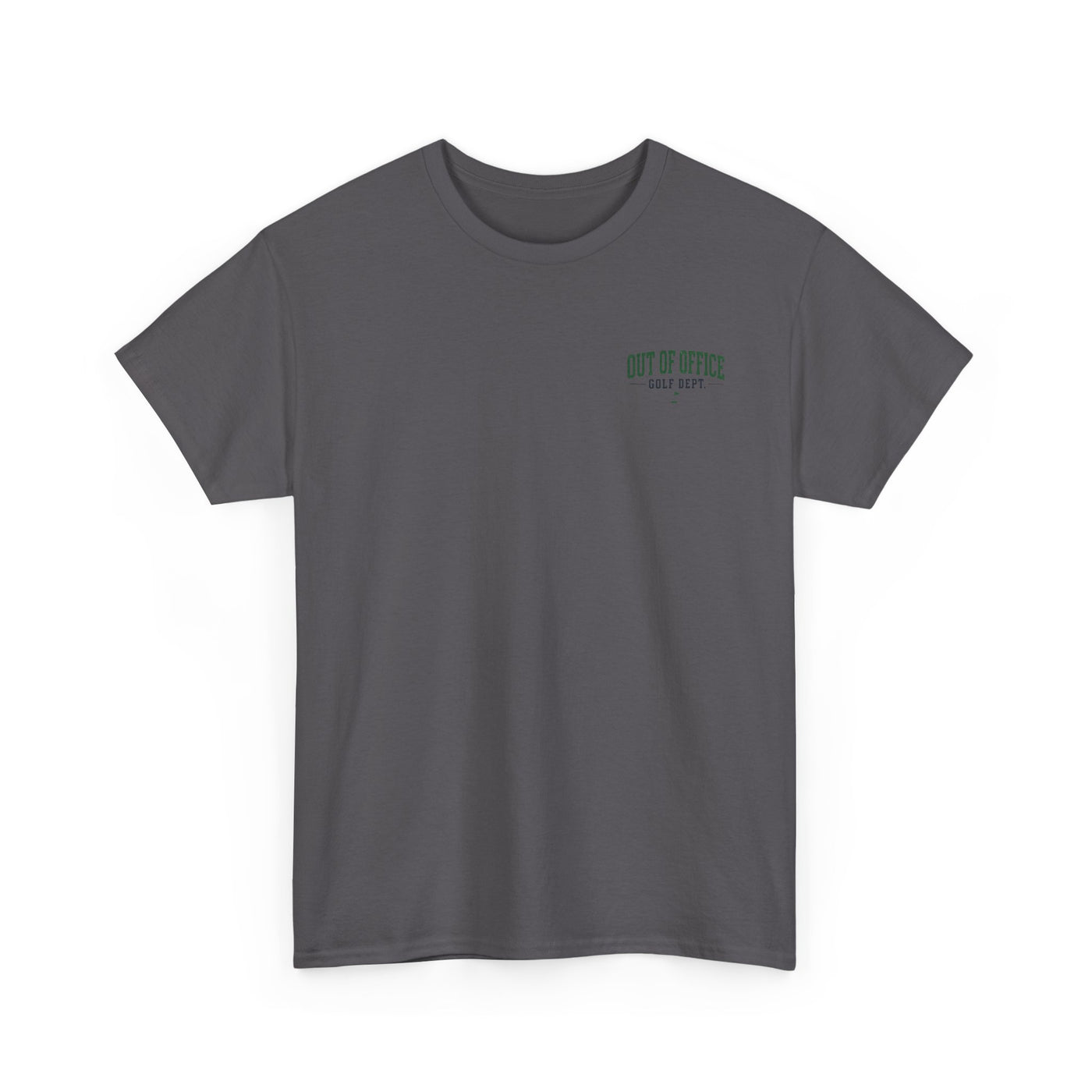 Out of Office Golf Department Tee — "No Calls, No Emails, Just Tee Times"