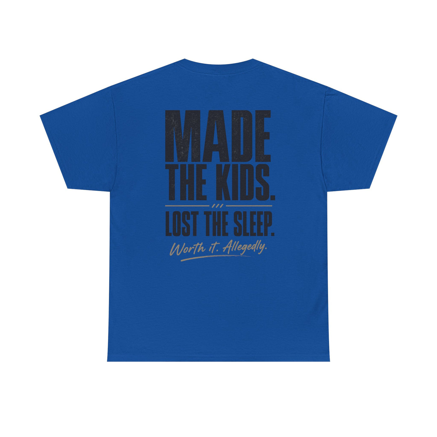 Fatherhood Club Tee — “Made the Kids. Lost the Sleep.” Funny Dad T‑Shirt