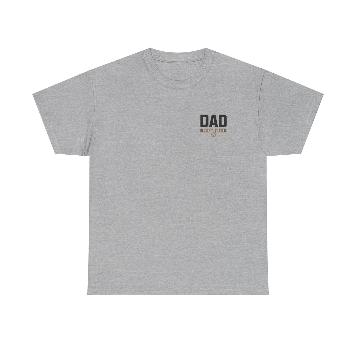 Raised by Chaos Tee — Funny Dad T-Shirt (Still Showed Up, Still Paid for It)