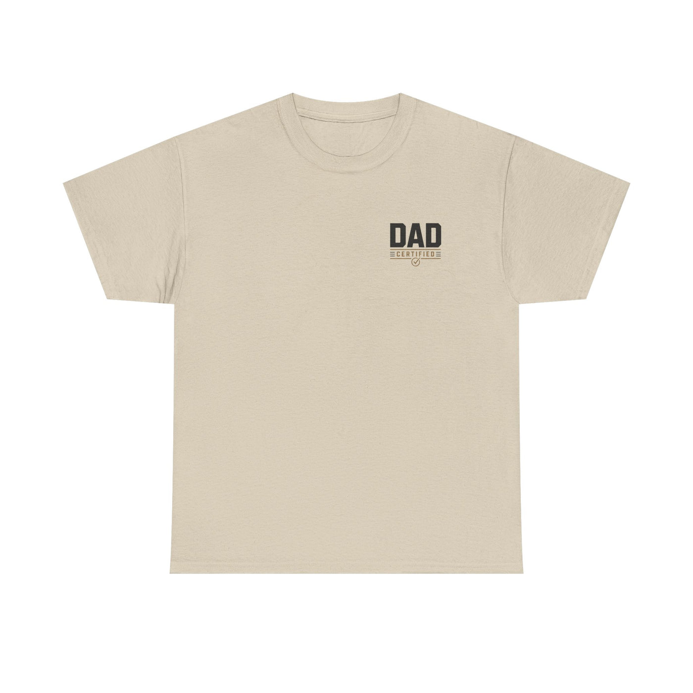 Raised by Chaos Tee — Funny Dad T-Shirt (Still Showed Up, Still Paid for It)