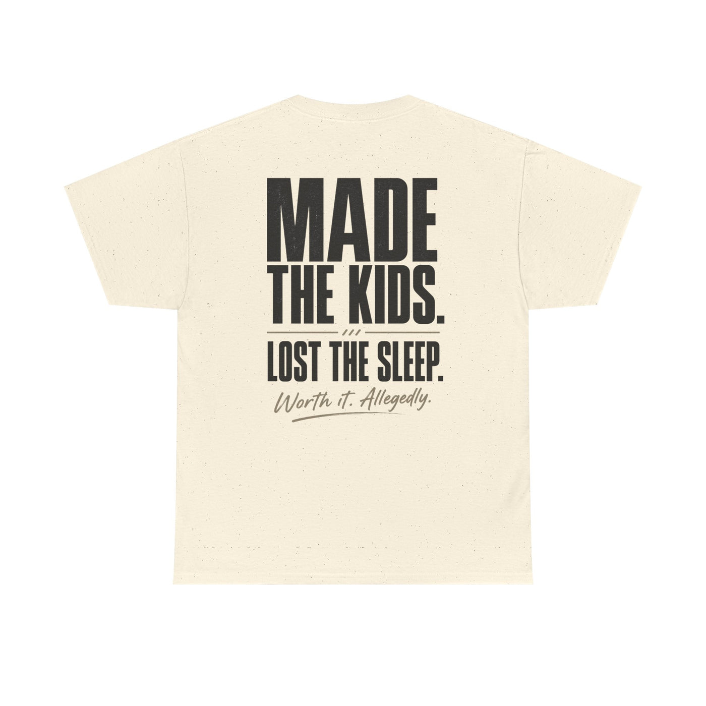 Fatherhood Club Tee — “Made the Kids. Lost the Sleep.” Funny Dad T‑Shirt