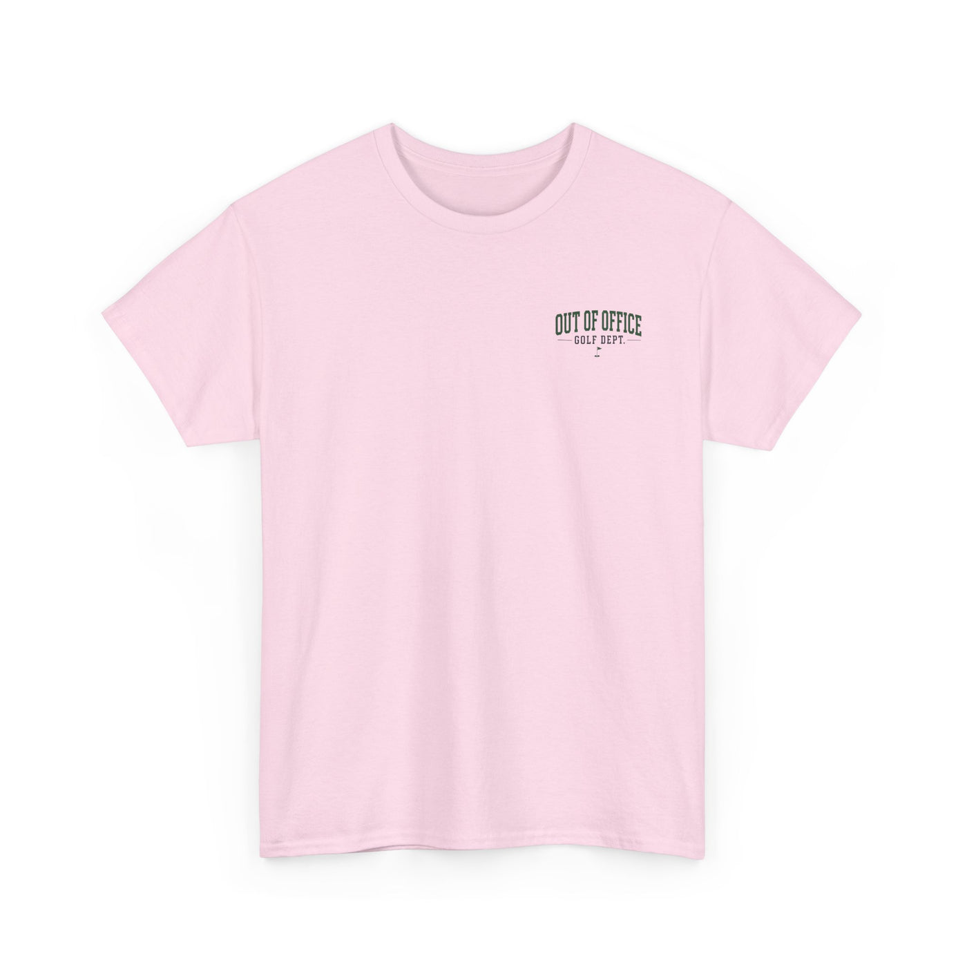 Out of Office Golf Department Tee — "No Calls, No Emails, Just Tee Times"