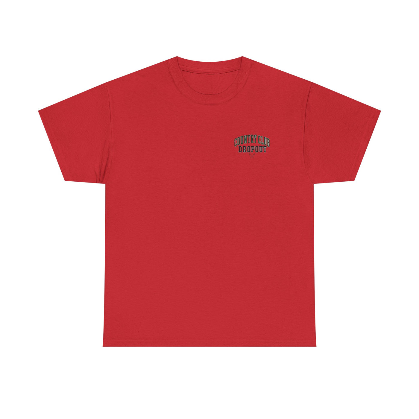 Country Club Dropout T-Shirt — Golf Humor Tee