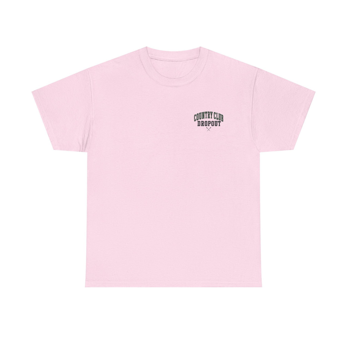 Country Club Dropout T-Shirt — Golf Humor Tee