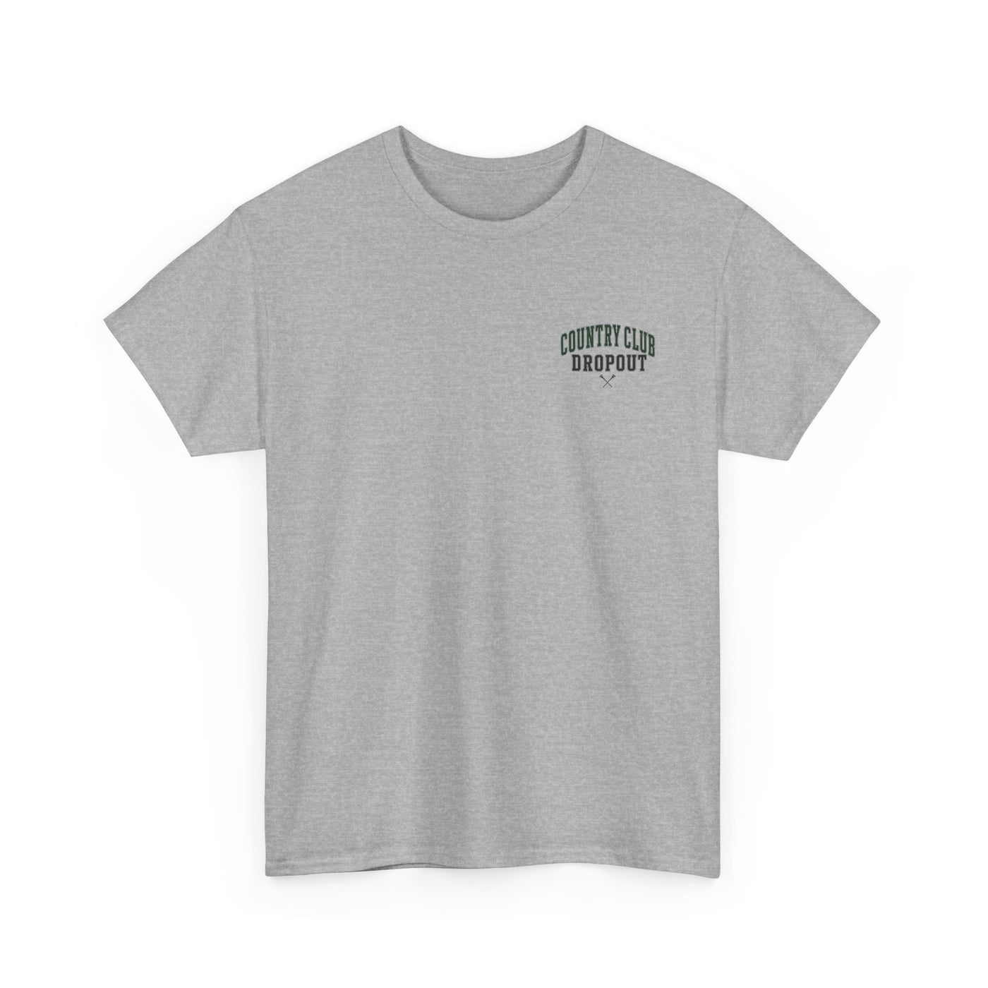 Country Club Dropout T-Shirt — Golf Humor Tee