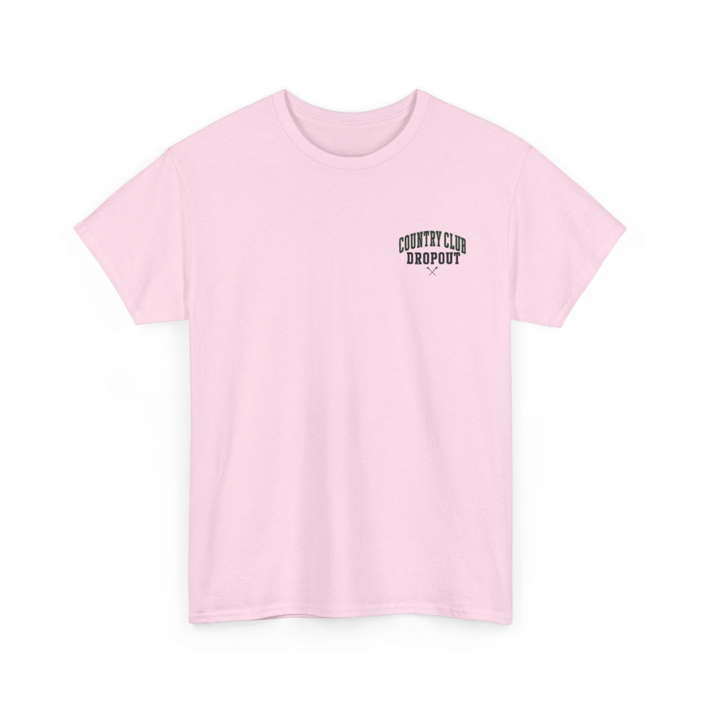 Country Club Dropout T-Shirt — Golf Humor Tee