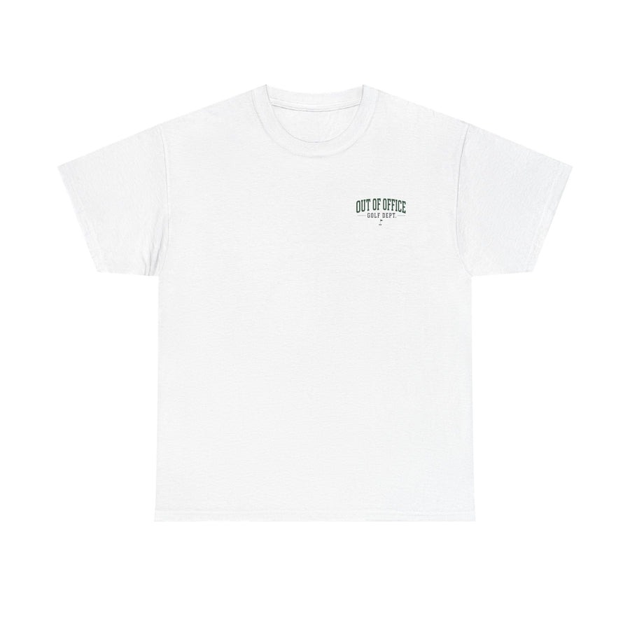 Out of Office Golf Department Tee — "No Calls, No Emails, Just Tee Times"