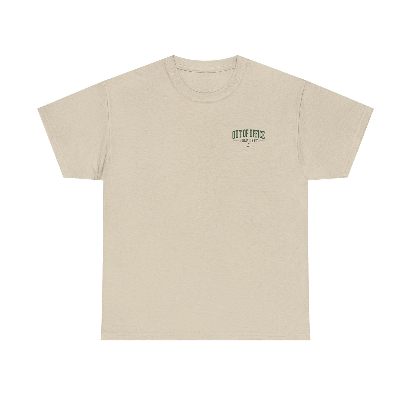 Out of Office Golf Department Tee — "No Calls, No Emails, Just Tee Times"