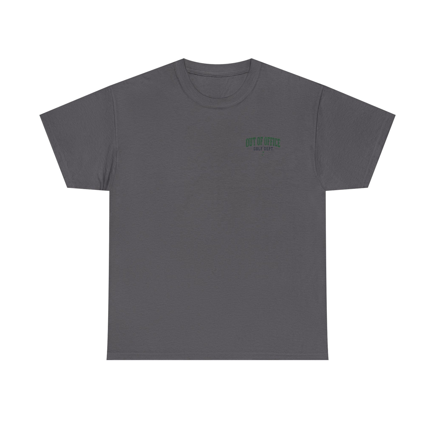 Out of Office Golf Department Tee — "No Calls, No Emails, Just Tee Times"