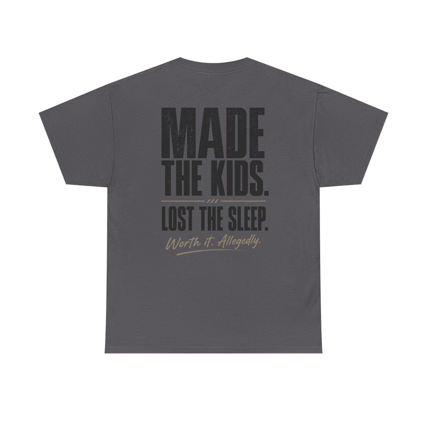 Fatherhood Club Tee — “Made the Kids. Lost the Sleep.” Funny Dad T‑Shirt