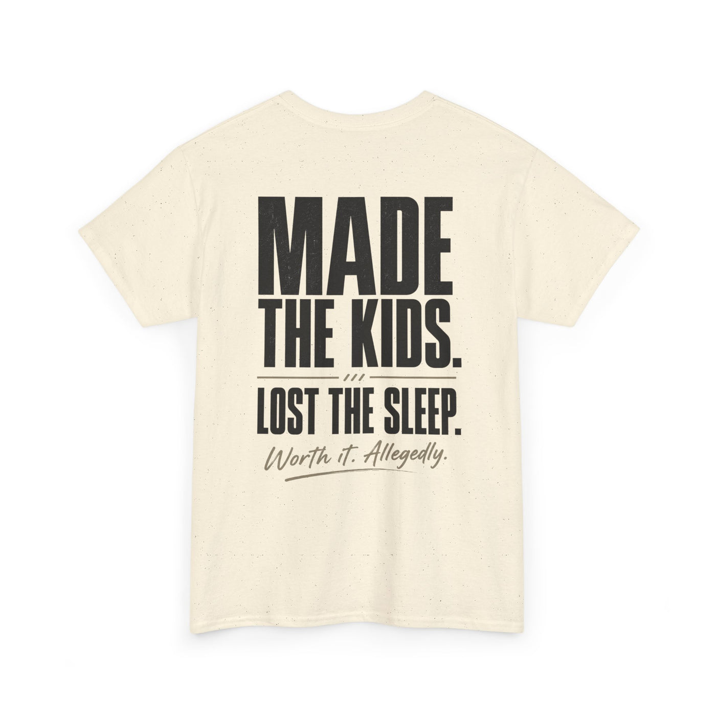 Fatherhood Club Tee — “Made the Kids. Lost the Sleep.” Funny Dad T‑Shirt